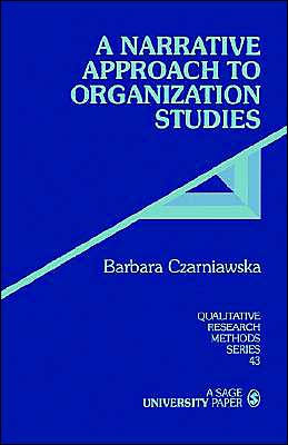 A Narrative Approach to Organization Studies / Edition 1