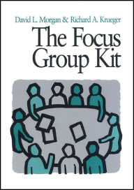 Title: The Focus Group Kit: Volumes 1-6 / Edition 1, Author: David L. Morgan