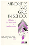 Title: Minorities and Girls in School: Effects on Achievement and Performance / Edition 1, Author: David H. Johnson