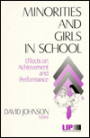 Minorities and Girls in School: Effects on Achievement and Performance / Edition 1