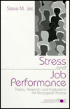 Title: Stress and Job Performance: Theory, Research, and Implications for Managerial Practice, Author: Steve M. Jex