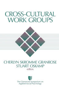 Title: Cross-Cultural Work Groups / Edition 1, Author: Cherlyn Skromme Granrose