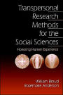 Transpersonal Research Methods for the Social Sciences: Honoring Human Experience / Edition 1