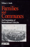 Title: Families and Communes: An Examination of Nontraditional Lifestyles / Edition 1, Author: William Lawrence Smith