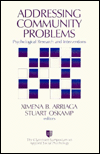 Title: Addressing Community Problems: Psychological Research and Interventions, Author: Ximena B. Arriaga