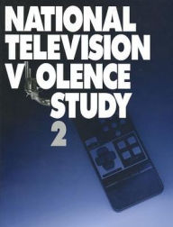 Title: National Television Violence Study / Edition 1, Author: National Television Violence Study