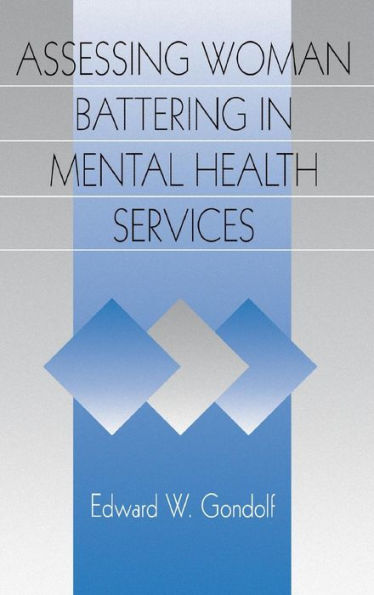 Assessing Woman Battering in Mental Health Services / Edition 1