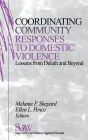 Coordinating Community Responses to Domestic Violence: Lessons from Duluth and Beyond / Edition 1