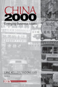 Title: China 2000: Emerging Business Issues / Edition 1, Author: Lane Kelley