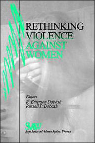 Title: Rethinking Violence against Women / Edition 1, Author: Rebecca Emerson Dobash