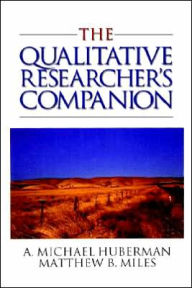 Title: The Qualitative Researcher's Companion / Edition 1, Author: A. Michael Huberman