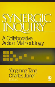 Title: Synergic Inquiry: A Collaborative Action Methodology, Author: Yongming Tang