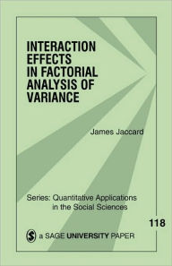 Title: Interaction Effects in Factorial Analysis of Variance, Author: James Jaccard