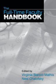 Title: The Full-Time Faculty Handbook / Edition 1, Author: Virginia E. Bianco-Mathis