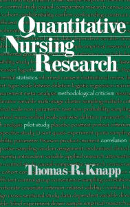 Title: Quantitative Nursing Research, Author: Thomas R. Knapp