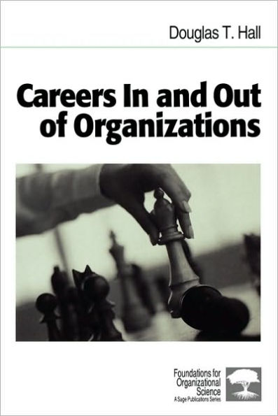 Careers In and Out of Organizations / Edition 1