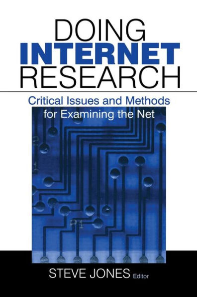 Doing Internet Research: Critical Issues and Methods for Examining the Net / Edition 1