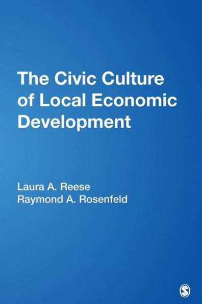 The Civic Culture of Local Economic Development / Edition 1