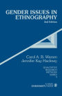 Gender Issues in Ethnography / Edition 1