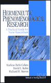 Title: Hermeneutic Phenomenological Research: A Practical Guide for Nurse Researchers, Author: Marlene Zichi Cohen