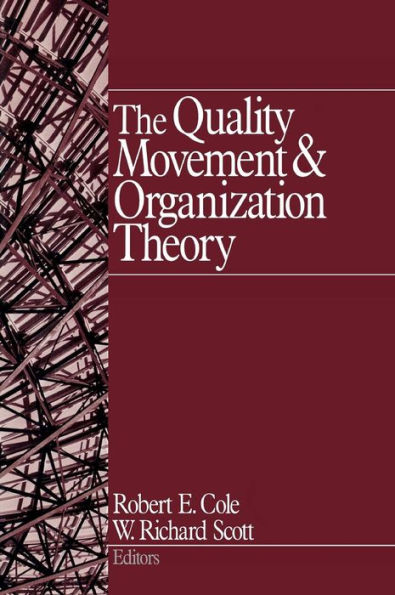 The Quality Movement and Organization Theory / Edition 1