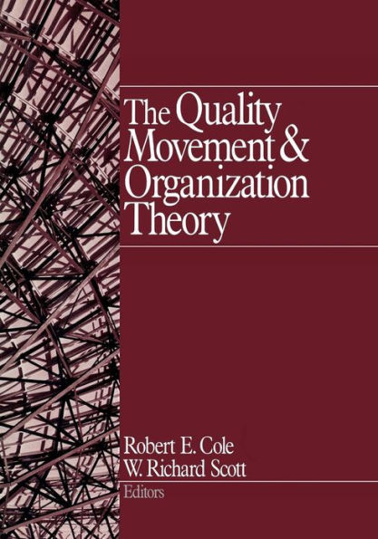 The Quality Movement and Organization Theory / Edition 1