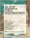 Title: The APSAC Handbook on Child Maltreatment / Edition 2, Author: John E. B. Myers