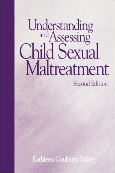 Understanding and Assessing Child Sexual Maltreatment / Edition 1