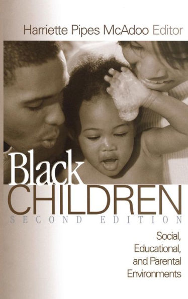 Black Children: Social, Educational, and Parental Environments / Edition 2