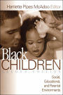 Black Children: Social, Educational, and Parental Environments / Edition 2