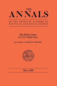 Title: The Silent Crisis in U.S. Child Care, Author: Suzanne W. Helburn