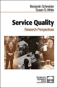 Title: Service Quality: Research Perspectives / Edition 1, Author: Benjamin Schneider