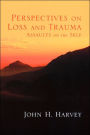 Perspectives on Loss and Trauma: Assaults on the Self / Edition 1