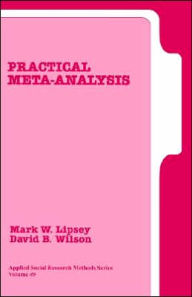 Title: Practical Meta-Analysis / Edition 1, Author: Mark W. Lipsey