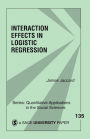 Interaction Effects in Logistic Regression / Edition 1
