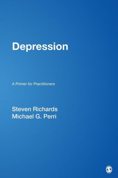Depression: A Primer for Practitioners / Edition 1