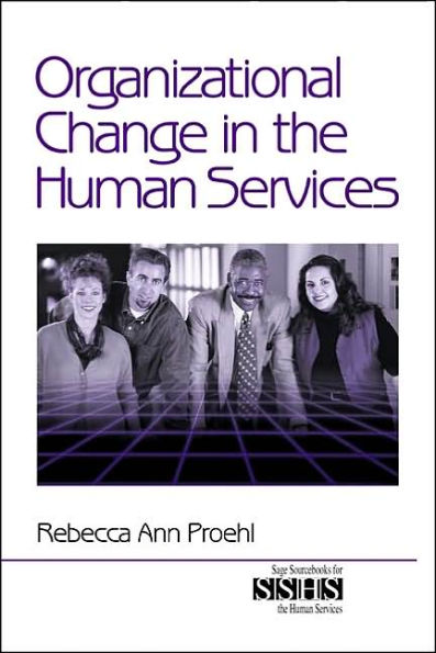 Organizational Change in the Human Services / Edition 1