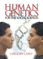 Human Genetics for the Social Sciences / Edition 1