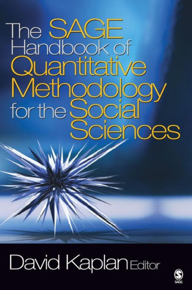 The SAGE Handbook of Quantitative Methodology for the Social Sciences / Edition 1