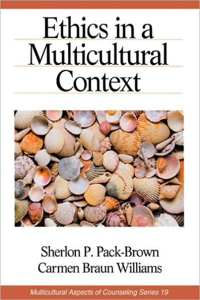 Ethics in a Multicultural Context / Edition 1