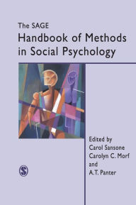 Title: The Sage Handbook of Methods in Social Psychology / Edition 1, Author: Carol Sansone