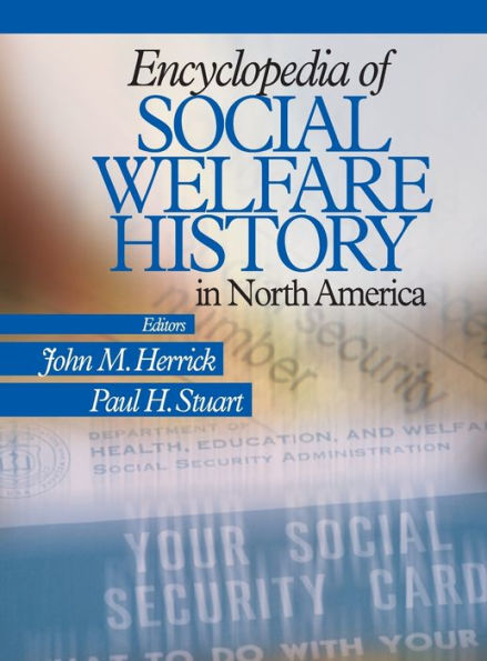 Encyclopedia of Social Welfare History in North America / Edition 1