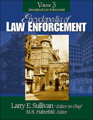 Title: Encyclopedia of Law Enforcement / Edition 1, Author: Larry E. Sullivan