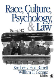 Title: Race, Culture, Psychology, and Law / Edition 1, Author: Kimberly Holt Barrett