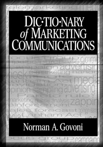 Dictionary of Marketing Communications / Edition 1