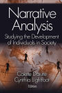 Narrative Analysis: Studying the Development of Individuals in Society / Edition 1
