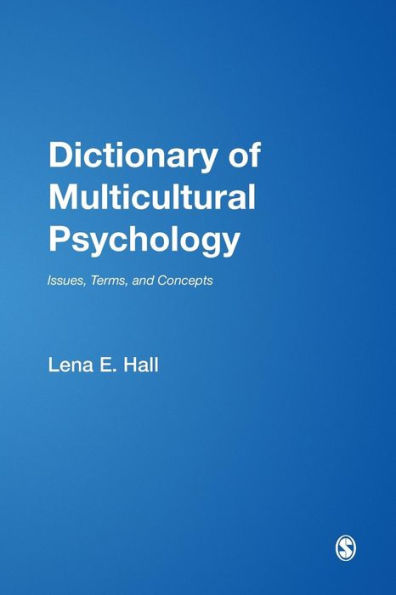 Dictionary of Multicultural Psychology: Issues, Terms, and Concepts / Edition 1