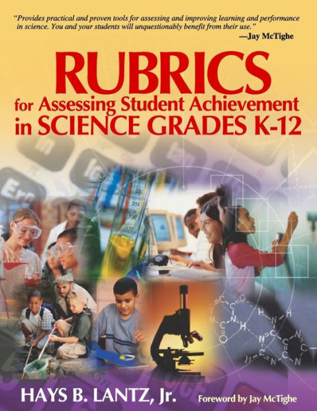 Rubrics for Assessing Student Achievement in Science Grades K-12 / Edition 1