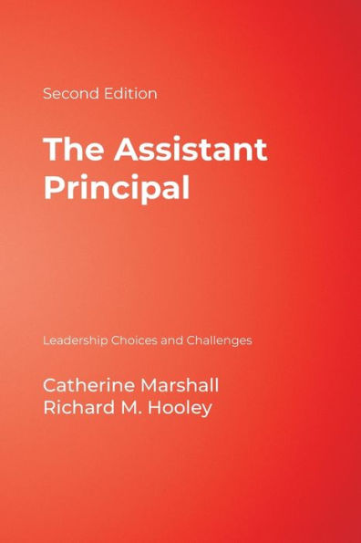 The Assistant Principal: Leadership Choices and Challenges / Edition 2