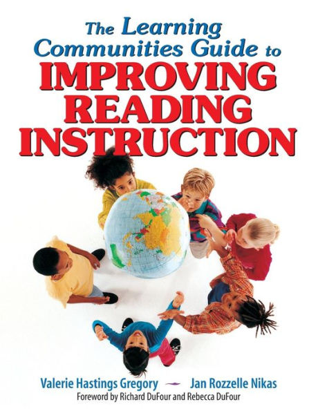 The Learning Communities Guide to Improving Reading Instruction